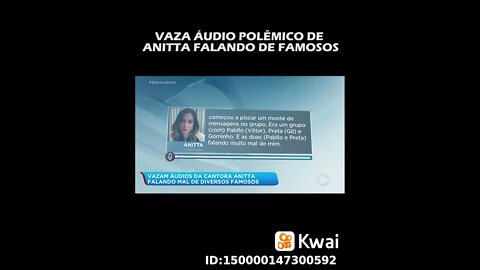 VAZA AUDIO POLEMICO DE ANITTA FALANDO DE FAMOSOS !!! ( CANTORA ANITTA ) ( POLEMICA ANITTA ) VIRAL 21