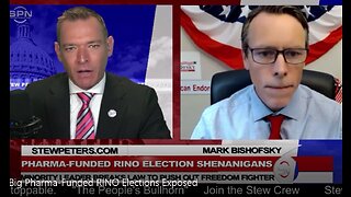 Big Pharma-Funded RINO Elections Exposed - 7-27-22