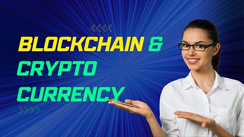Blockchain & Cryptocurrency: The Ultimate Beginner's Guide