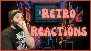 Retro Reactions!