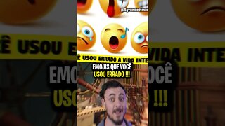 EMOJIS QUE VOCÊ USOU ERRADO