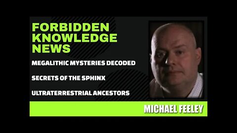 Megalithic Mysteries Decoded - Secrets of the Sphinx - Ultraterrestrial Ancestors w/ Michael Feeley