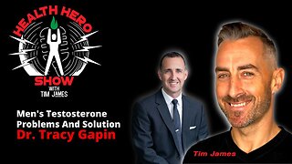 Dr. Tracy Gapin, Men's Testosterone Problems And Solutions
