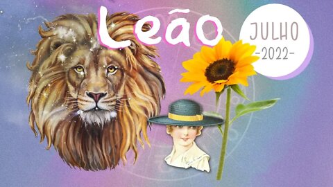 ♌ [JULHO 2022] MENSAGEM PARA O SIGNO DE LEÃO 🦁 | CONCORRÊNCIA E BUSCA POR UM BOM EMPREGADO ♌