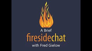 A Brief Fireside Chat