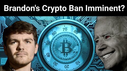 Nick Fuentes || Brandon's Crypto Ban Imminent?