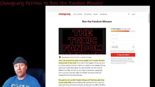 Change.org Petition to Ban the Fandom Menace From YouTube