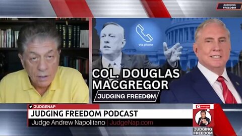 POLITICIANS Keep Poking the Bear: Colonel Douglas Macgregor: Judge Nap Interview 6/4/2024