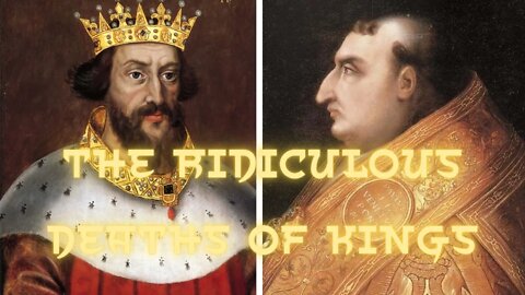 The ridiculous deaths of kings