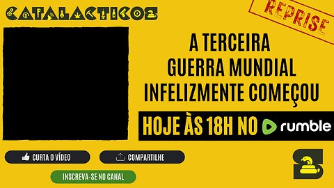 REPRISE: #17 A Terceira Guerra Mundial Infelizmente Começou