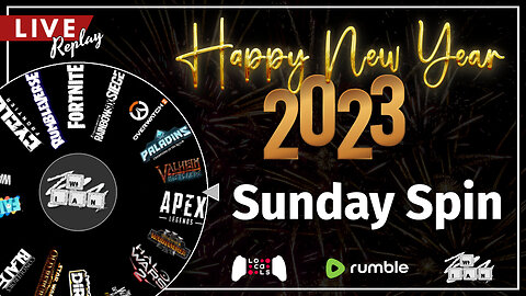 LIVE Replay: New Year! New Games! LIVE Gaming Exclusively on Rumble!