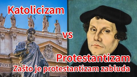 Katolicizam vs Protestantizam - Zašto je protestantizam zabluda | Pax Vobiscum