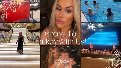 TURKEY VLOG-FIRST FAMILY HOLIDAY