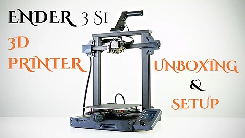 Ender 3 S1 Unboxing and Setup