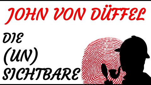 KRIMI Hörspiel - John von Düffel - DIE UNSICHTBARE