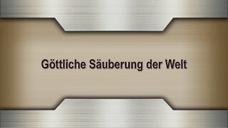 Göttliche Säuberung der Welt