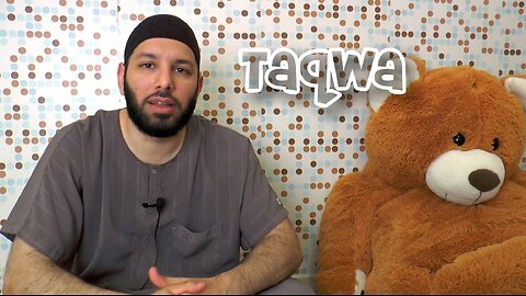 Ramadhan Reminder #2: What is Taqwa تقوى?