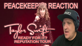 Taylor Swift - Ready For It? Reaction