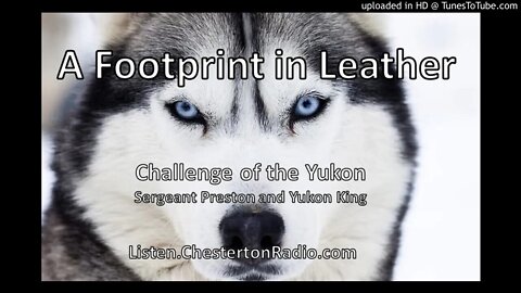 A Footprint in Leather - Challenge of the Yukon