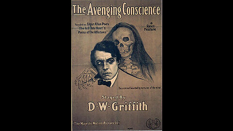 The Avenging Conscience (1914 Film) -- Directed By D.W. Griffith -- Full Movie