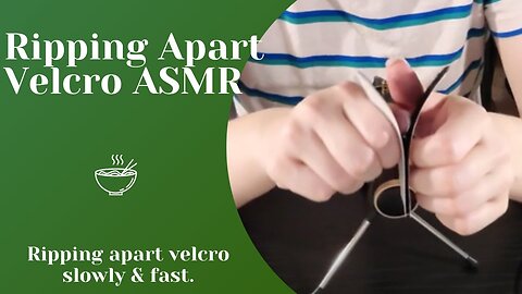 Ripping Apart Velcro ASMR