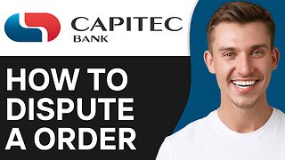 HOW TO DISPUTE A DEBIT ORDER ON CAPITEC BANK APP