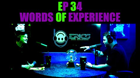 Words from Experience Ep 34 | Eric's ADHD Experience