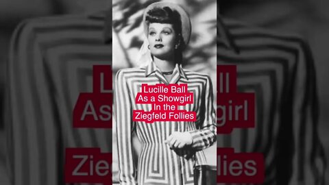 Lucille Ball In Ziegfeld Follies! #shorts