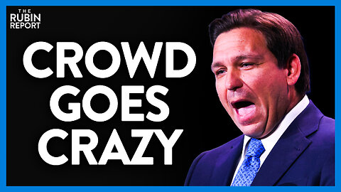 The One Line in DeSantis' Speech That Made the Crowd Go Nuts | Direct Message | Rubin Report