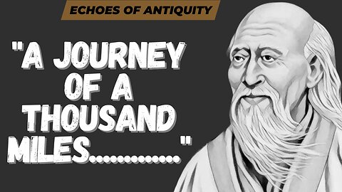 How to Embrace Life's Journey /Wisdom from Lao Tzu