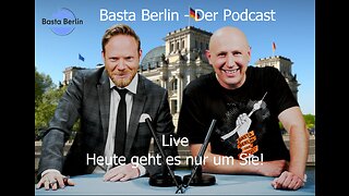 Basta Berlin LIVE – Heute geht es nur um Sie!