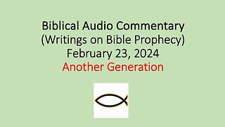 Biblical Audio Commentary – Another Generation