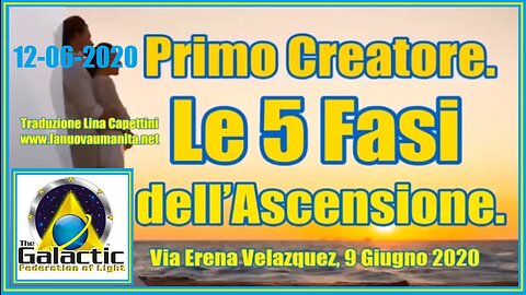 Primo Creatore. Le 5 Fasi dell’Ascensione.