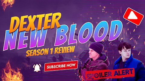 Dexter New Blood - Spoiler review of complete season