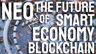(Neo) The Smart Economy Economy Blockchain