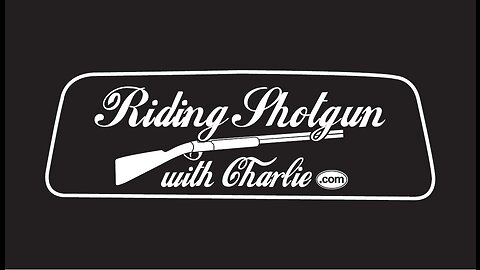 RIding Shotgun With Charlie THeme