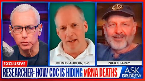 How The CDC Is Hiding mRNA Deaths Behind "Y59.0" Code w/ John Beaudoin Sr. & The War On Truth w/ Nick Searcy (The Shape Of Water) – Ask Dr. Drew