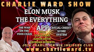 ELON MUSK - THE EVERYTHING APP WITH CLAY CLARK, AARON ANTIS GEORDAN ROBERTS & CHARLIE WARD