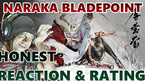 Naraka Bladepoint F2P Release | Honest Review(or more likely Reaction) & Rating