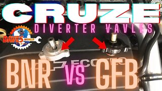 CRUZE Diverter valve HPRV vs GFB Big turbo noise BOV with install and tests