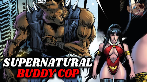 This Series Becomes a Buddy Cop Story with Vampirella and a Giant Werewolf