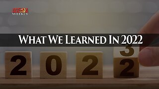 What We Learned In 2022