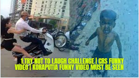 TRY NOT TO LAUGH CHALLENGE | CRS FUNNY VIDEO | KORAPUTIA