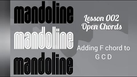 Mandolin Lesson - Adding F Chord to G C D
