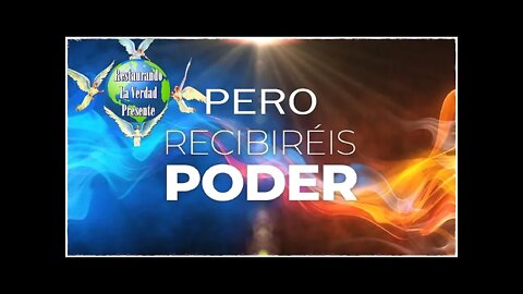 272. "Pero Recibiréis Poder"