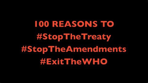 100 Reason to #ExitTheWHO