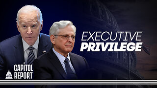 Biden Invokes Executive Privilege as Garland Faces Contempt of Congress | Capitol Report