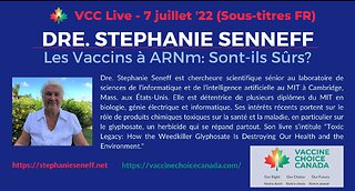 Sous-titres FR Dre Stéphanie Seneff - Les Vaccins à ARNm: sont-ils sûrs?