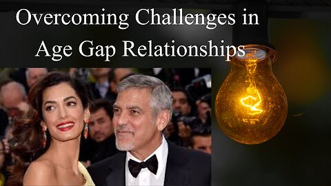 Bridging Life Stages: Overcoming Challenges in Age Gap Relationships