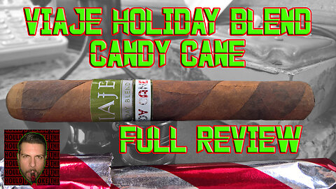 60 SECOND CIGAR REVIEW - Viaje Holiday Blend Candy Cane